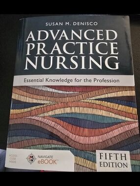 Susan M. DeNisco Advanced Practice Nursing Textbook - Fifth Edition